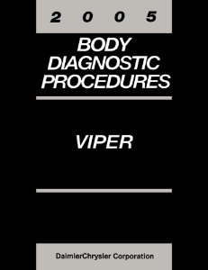 2005 Dodge Viper - Body Diagnostic Procedures ONLY Factory Shop Service Manual