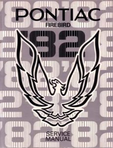 1982 Pontiac Firebird Factory Shop Service Manual