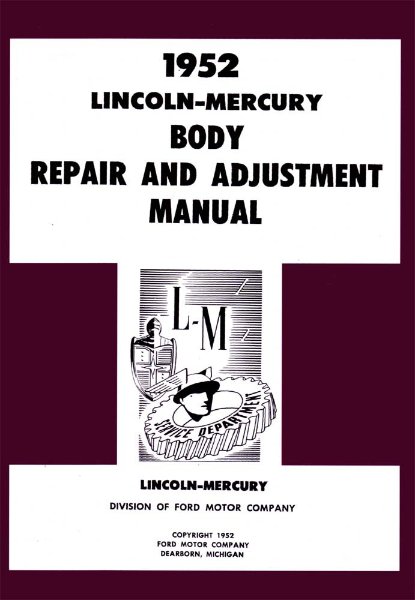 1952 Lincoln Capri, Cosmopolitan Factory Shop Service Manual