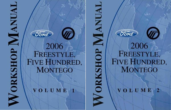 2006 Ford Truck Freestyle, Five Hundred, Montego Factory Shop Service Manual
