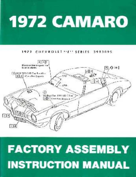 1972 Chevrolet Camaro F Series Assembly Manual Rebuild Illustrations Drawings