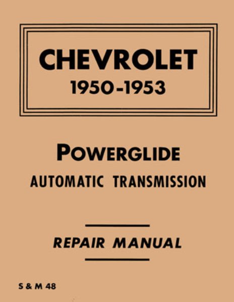 1950–1953 Chevrolet POWER GLIDE TRANSMISSION Factory Shop Service Manual