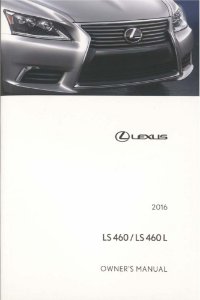 2016 Lexus LS 460 LS 460 L Owner's Manual