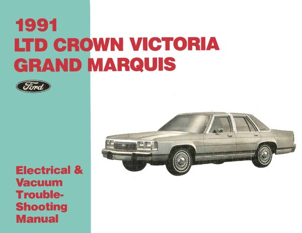 1991 Ford LTD, Crown Victoria, Grand Marquis Factory Shop Service Manual