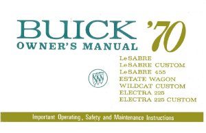 1970 Buick Electra, LeSabre, Wildcat Owner's Manual