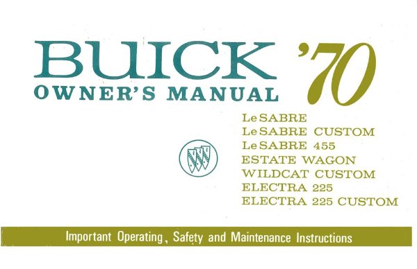 1970 Buick Electra, LeSabre, Wildcat Owner's Manual