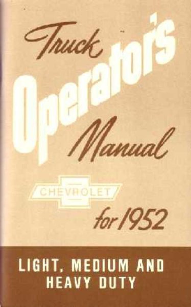 1952 Chevrolet Truck All Models Owner's Manual