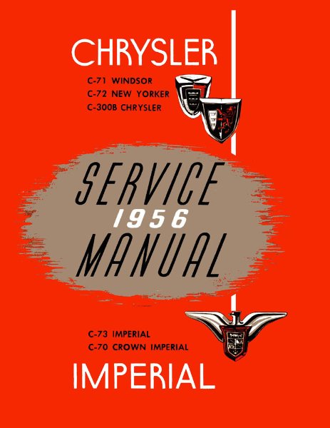 1956 Chrysler IMPERIAL - ALL MODELS Factory Shop Service Manual