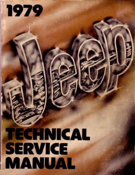 1979 Jeep All Models Factory Shop Service Manual