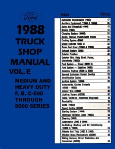 1988 Ford Medium, Heavy Duty Truck Factory Shop Service Manual