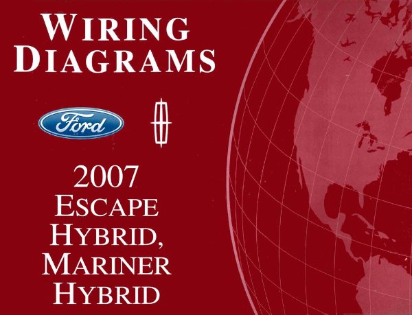2007 Ford Truck Escape Hybid, Mariner Hybrid Wiring Diagrams Manual