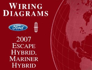 2007 Ford Truck Escape Hybid, Mariner Hybrid Wiring Diagrams Manual