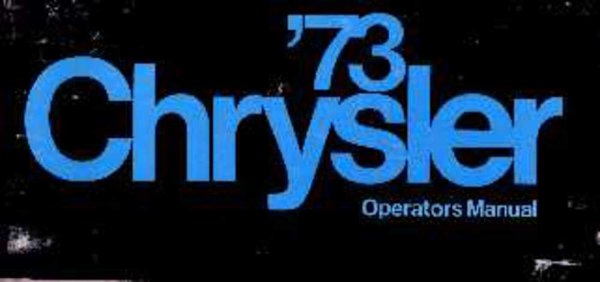 1973 Chrysler Imperial, New Yorker, Newport, Town & Country Owner's Manual