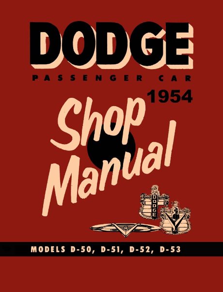 1954 Dodge All Models Factory Shop Service Manual