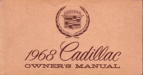 1968 Cadillac All Models Owner's Manual
