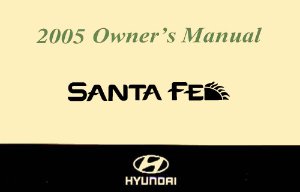 2005 Hyundai Santa Fe Owner's Manual