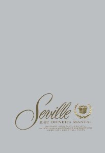 1982 Cadillac Seville Owner's Manual