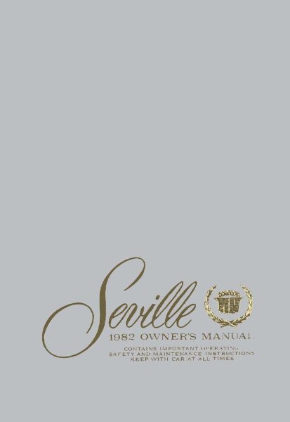 1982 Cadillac Seville Owner's Manual
