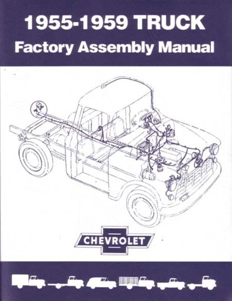 1955 1956 Chevrolet Pickup Truck Assembly Manual Rebuild Instructions Drawings