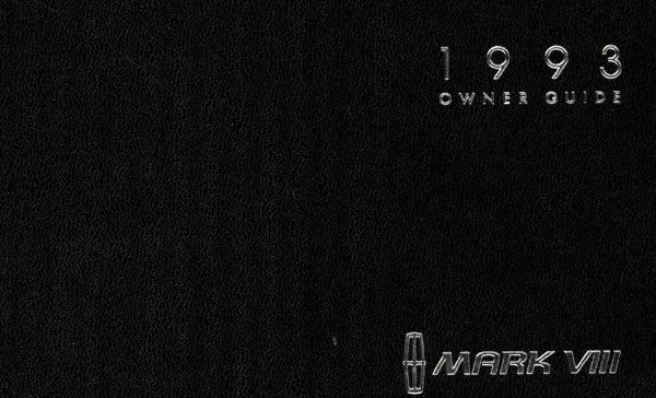 1993 Lincoln Mark VIII Owner's Manual