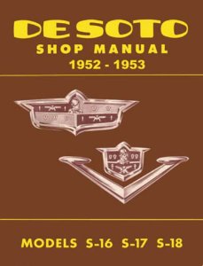 1952–1953 Desoto S16, S17  S18 Factory Shop Service Manual