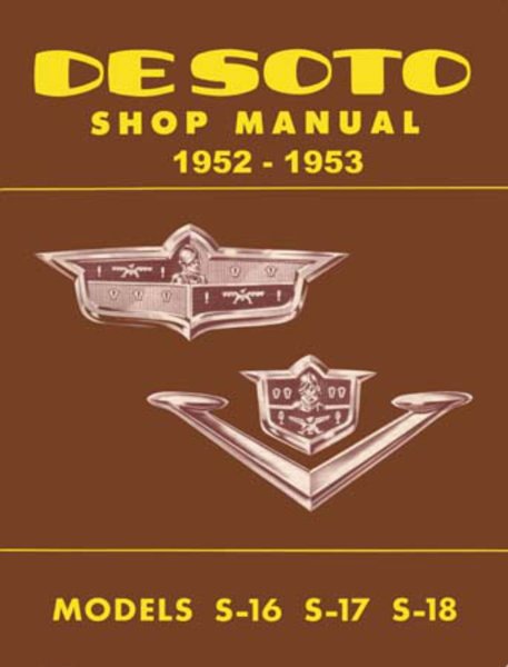 1952–1953 Desoto S16, S17  S18 Factory Shop Service Manual