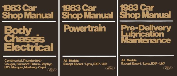 1983 Ford Fairmont, Futura, LTD, Mustang, Thunderbird, Continental, Capri