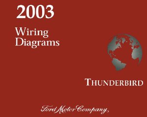 2003 Ford Thunderbird Wiring Diagrams Manual