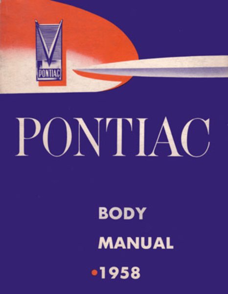 1958 Pontiac ALL MODELS - BODY Factory Shop Service Manual