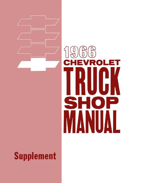1966 Chevrolet Truck ALL MODELS - SUPPLEMENT Factory Shop Service Manual