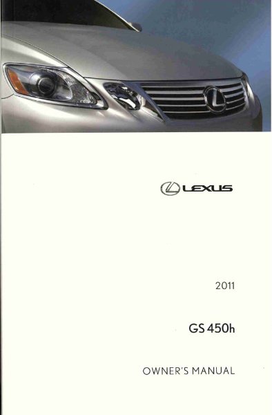 2011 Lexus GS 450h Owner's Manual
