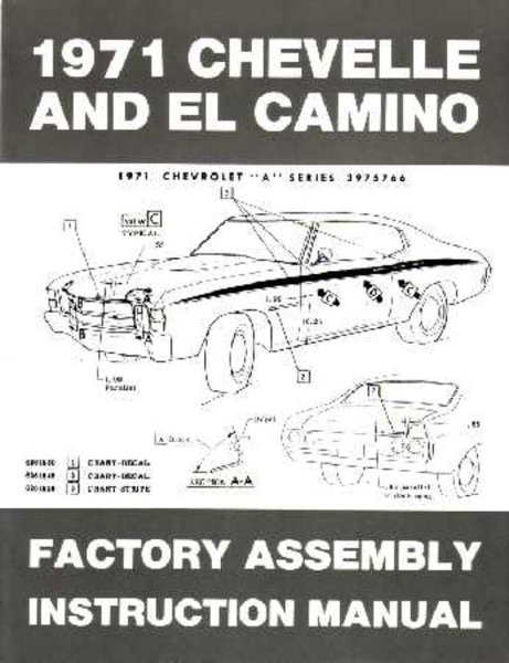 1971 Chevrolet Chevelle El Camino Assembly Manual Book Rebuild Illustrations