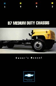 1993 Chevrolet B7 Medium Duty Truck Owner's Manual