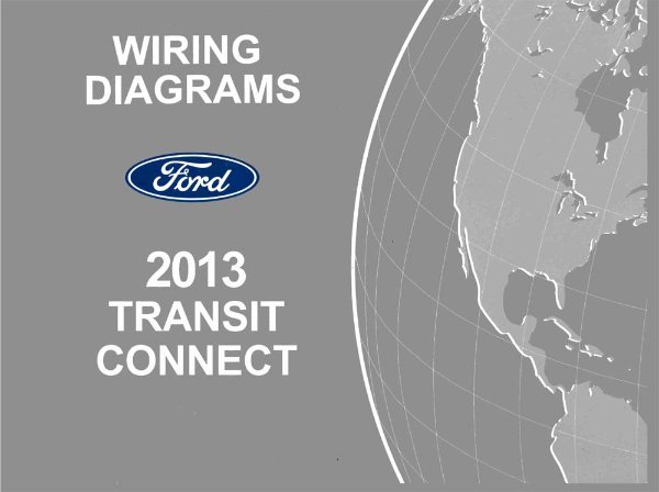2013 Ford Transit Connect Wiring Diagrams Manual