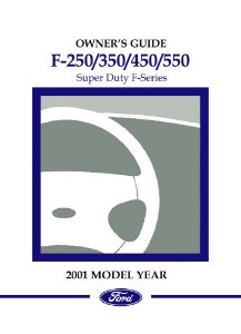 2001 Ford  F-250, F-350, F-450, F550 F-Super Duty, Truck Owner's Manual
