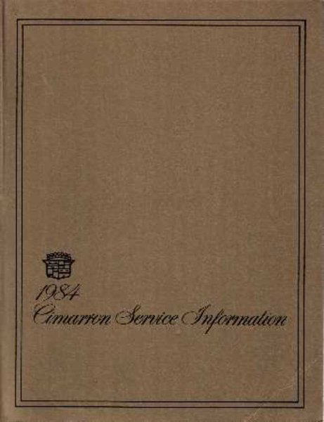 1984 Cadillac Cimarron Factory Shop Service Manual