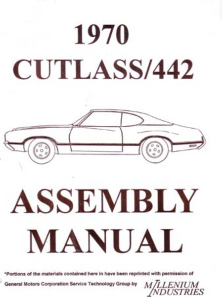 1970 Oldsmobile Cutlass 442 Assembly Manual Book Rebuild Instructions Drawings
