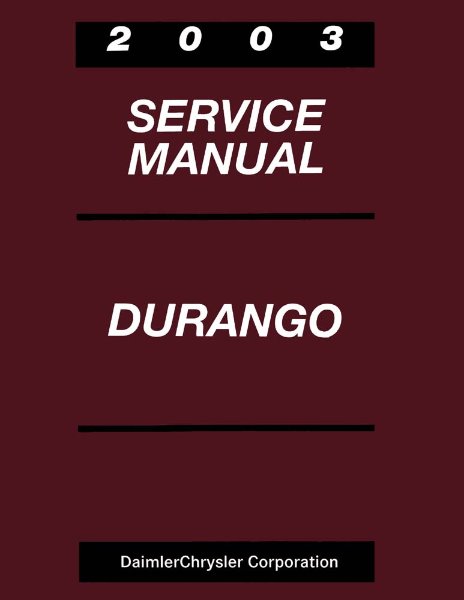 2003 Dodge Truck Durango Factory Shop Service Manual