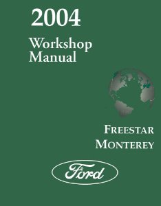 2004 Ford Truck Freestar / Monterey Factory Shop Service Manual
