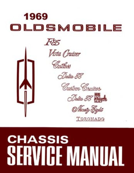1969 Oldsmobile ALL MODELS - CHASSIS Factory Shop Service Manual