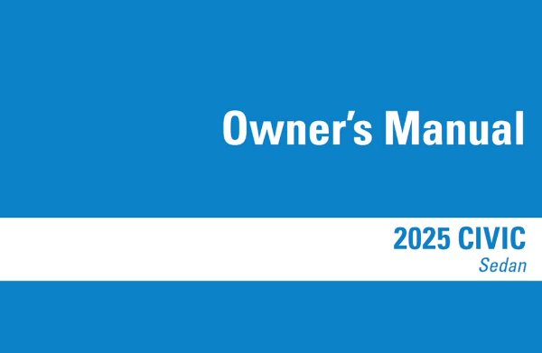 2025 Honda Civic Sedan Owners Manual User Guide
