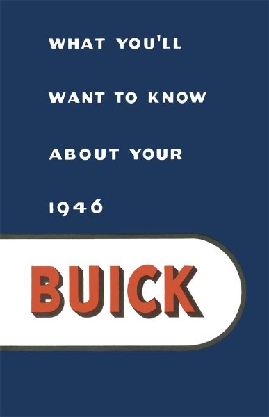 1946 Buick Roadmaster Series 70, Special Series 40, Super Series 50 Owner's Manual