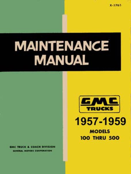 1957 1958 1959 GMC 100-500 Truck Shop Service Repair Manual Book Engine