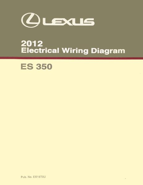 2012 Lexus ES 350 Wiring Diagrams Manual