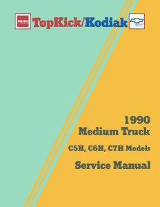 1990 Chevrolet Truck Topkick, Kodiak Factory Shop Service Manual