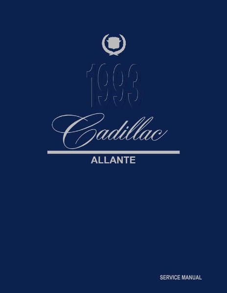 1993 Cadillac Allante Factory Shop Service Manual