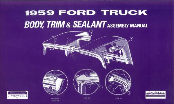 1959 Ford Truck Body Trim Sealant Assembly Manual Rebuild Instructions Drawing