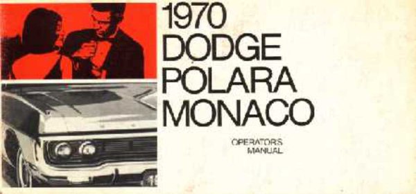 1970 Dodge Polara, Monaco Owner's Manual