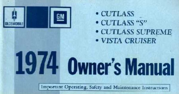 1974 Oldsmobile Cutlass, Vista-Cruiser Owner's Manual