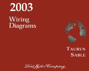 2003 Ford Taurus, Sable Wiring Diagrams Manual
